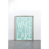 Better To Wake At The Lake' Recycled Wood Wall Decor Blue - Storied Home -Home Shop GUEST b7e90ad6 c109 4ad2 8f7f 291e57844ed7